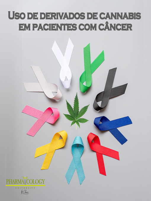 Title details for Uso de derivados da cannabis em pacientes com câncer by Pharmacology University - Available